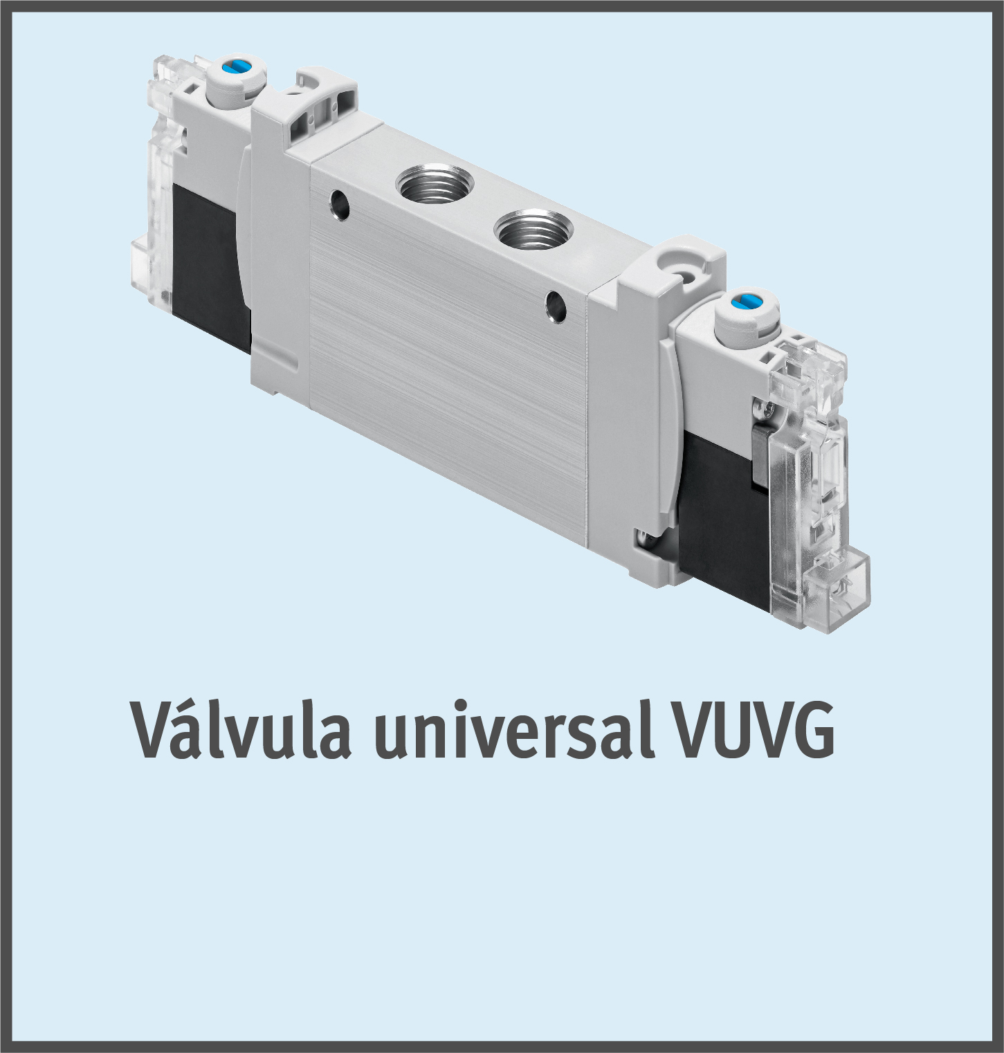 Válvula universal VUVG